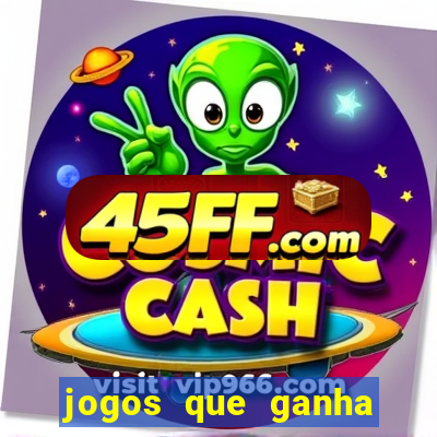 jogos que ganha dinheiro sem precisar depositar nada